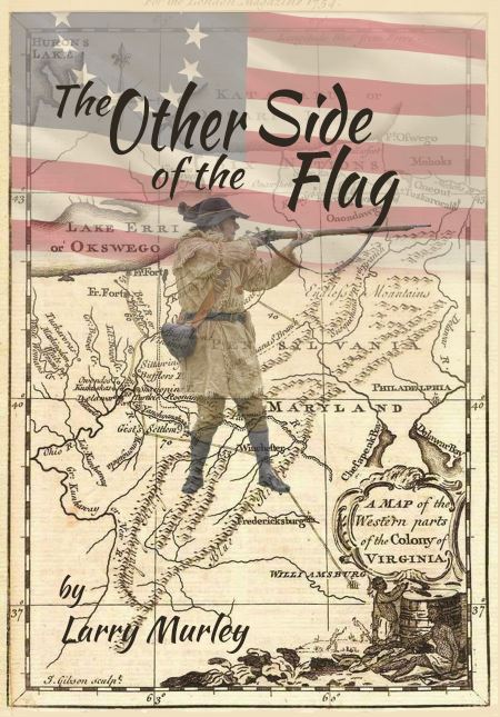 The Other Side of the Flag - A Novel by Larry Murely